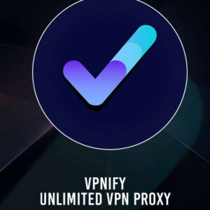 VPNIFY - Unlimited VPN